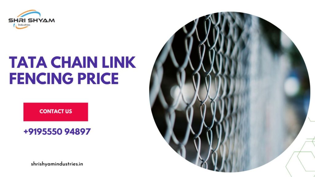 Tata Chain Link Fencing Price
